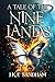 A Tale of the Nine Lands by J. K. F. Sandham A Tale of the Nine Lands by J. K. F. Sandham