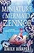 The Miniature Mermaid of Zennor by Emily Harper