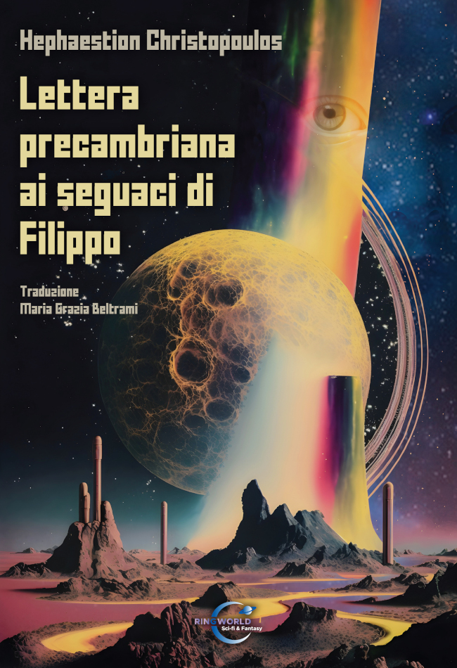 Lettera precambriana ai seguaci di Filippo (Italian Edition)