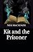 Kit and the Prisoner