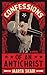 Confessions of an Antichrist