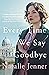 Every Time We Say Goodbye (Jane Austen Society, #3)
