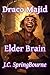 Draco Majid 4: Elder Brain ...