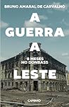 A Guerra a Leste:...