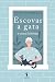 Escovar a Gata e Outras Histórias by Jane Campbell