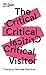 The Critical Visitor: Chang...