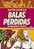 BALAS PERDIDAS SUNSHINE & ROSES 3 LA REINA DE PALM COURT by David Lapham