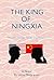 The King of Ningxia by Lanny Morgnanesi