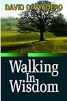 Walking In Wisdom...