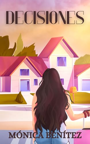 Decisiones (Spanish Edition)