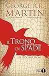 Il trono di spade. Il graphic novel by George R.R. Martin