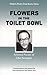 Flowers in the Toilet Bowl: Selected Poems of Choi Seungho