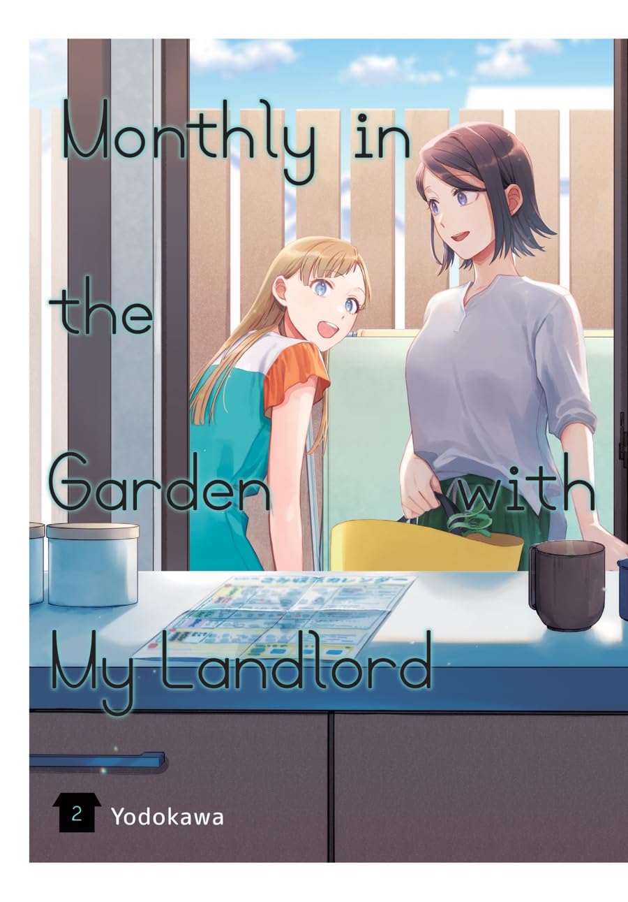 Monthly in the Garden with My Landlord, Vol. 2 (Kindle Edition)