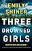 Three Drowned Girls (Detect...