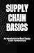 SUPPLY CHAIN BASICS by Greg Marks