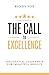 The Call to Excellence by Randy Fox