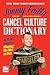 Cancel Culture Dictionary by Jimmy Failla
