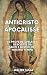 APOCALISSE: Anticristo e Ap...