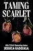 Taming Scarlet