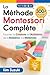 La Méthode Montessori compl...