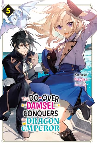 The Do-Over Damsel Conquers the Dragon Emperor (Novel) Vol.5