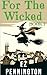 For The Wicked 1: A Witch C...