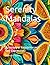 Serenity Mandalas: A Journe...