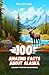 100 Amazing Facts about Alaska: A journey Through the Wilderness