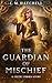 The Guardian of Mischief (C...