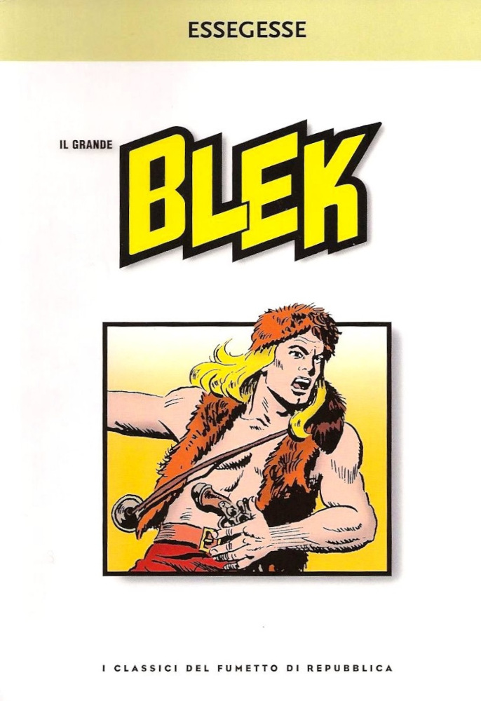 I Classici del Fumetto di Repubblica, #46: Il grande Blek (Paperback)