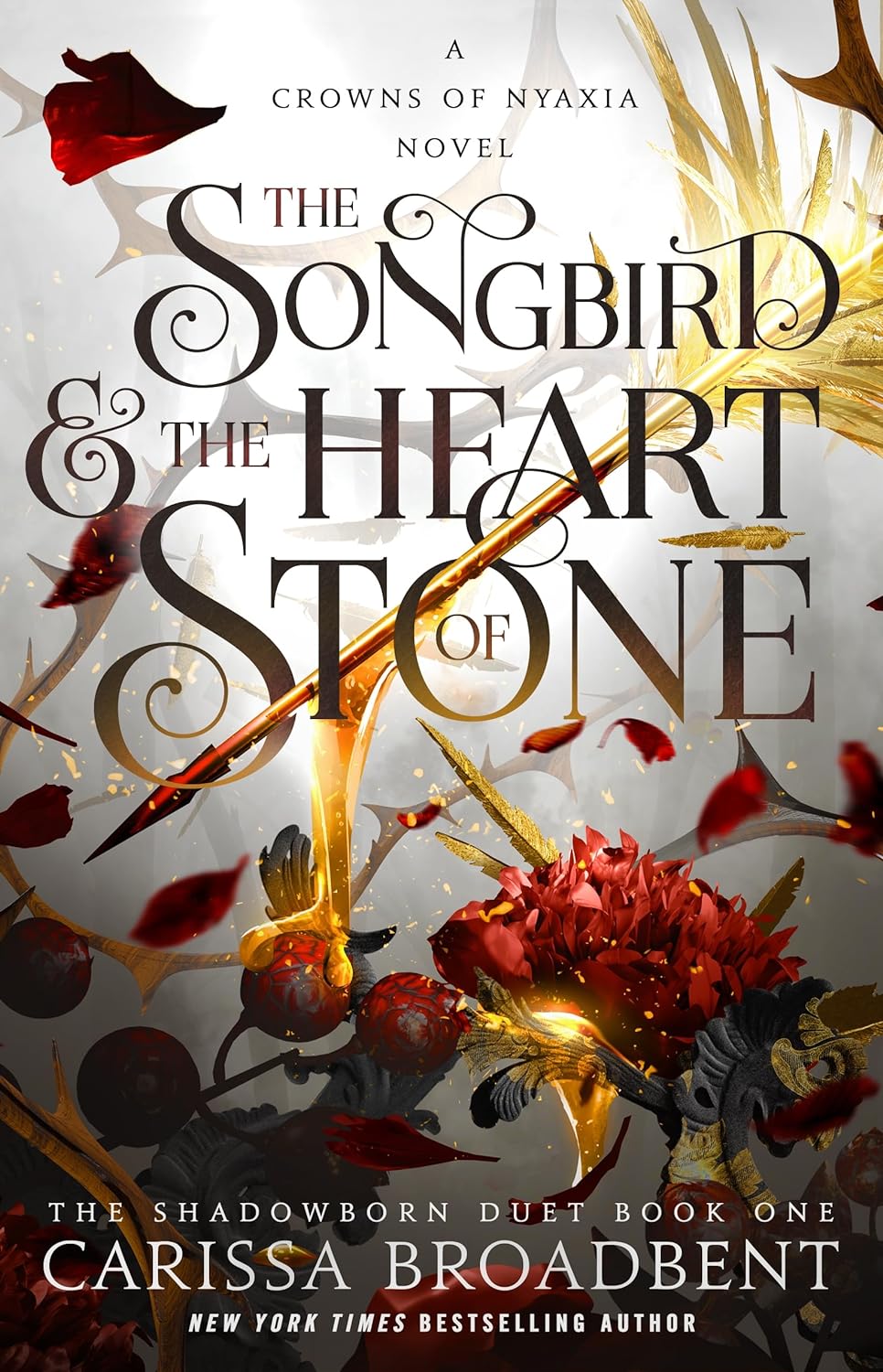 Book cover: The Songbird & the Heart of Stone (Crowns of Nyaxia #3) by Carissa Broadbent