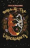 Bones & the Under...