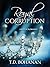 Royal Corruption: A Royal R...