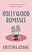 Hollywood Romance (Hollywood Gossip #6)