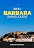 SANTA BARBARA TRAVEL GUIDE ...