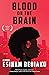 Blood on the Brain