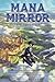 The First Gate (Mana Mirror...