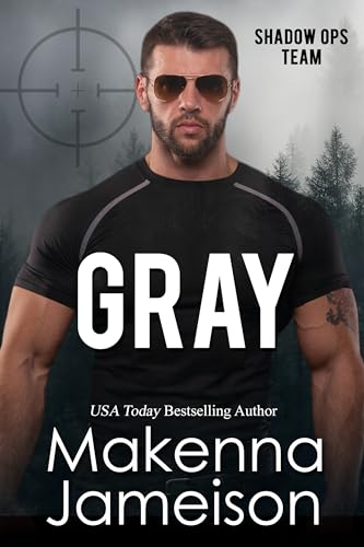 Gray (Shadow Ops Team Book 7)