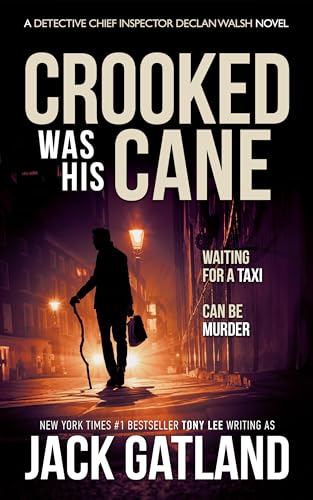 Crooked Was His Cane (Detective Inspector Declan Walsh #19)