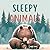 Sleepy Animals: Bedtime Sto...