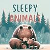 Sleepy Animals: B...