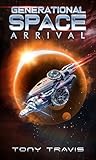 Arrival (The Generational Space Trilogy #2)