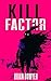 Kill Factor
