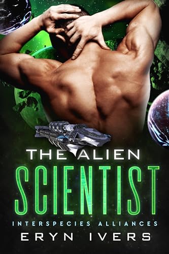 The Alien Scientist (Interspecies Alliances #5)