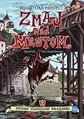 Zmaj nad mestom (Zgodbe vojvodine Kranjske, #2)