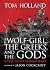 The Wolf-Girl, the Greeks, ...