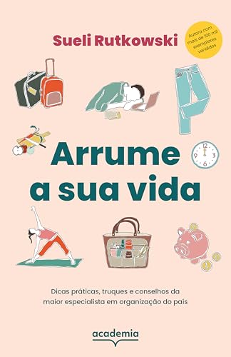 Arrume a sua vida (Portuguese Edition)