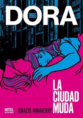 Dora: La ciudad muda (Spanish Edition)