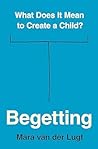 Begetting: What D...