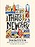 That's So New York: Short (and Very Short) Stories about the Greatest City on Earth